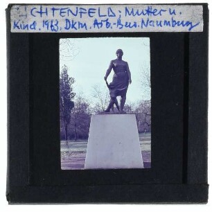 Lichtenfeld, Mutter und Kind