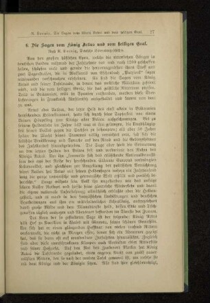 6. Die Sagen vom König Artus und vom heiligen Gral.