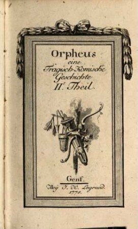 Orpheus : eine Tragisch-Komische Geschichte. 2