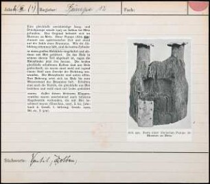 Eine gleichfalls zweistiefelige Saug- und Druckpumpe wurde 1907 zu Sablon bei Metz gefunden