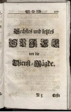 Sechstes und letztes Spiel vor die Dienst-Mägde.