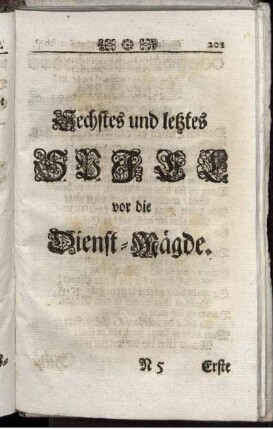 Sechstes und letztes Spiel vor die Dienst-Mägde.