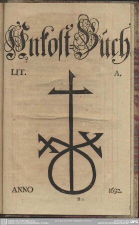 Unkost-Buch Lit. A. Anno 1692