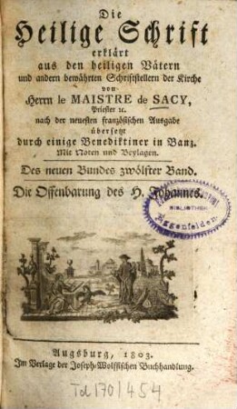 Erklärung der Heiligen Schrift nach dem buchstäblichen und geistlichen Verstande, 2,12. Die Offenbarung des H. Johannes