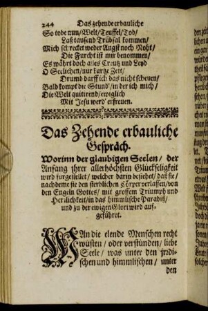 Das Zehende erbauliche Gespräch. Worinn der glaubigen Seelen/ der Anfang ihrer allerhöchsten Glückseeligkeit wird fürgestellet [...]