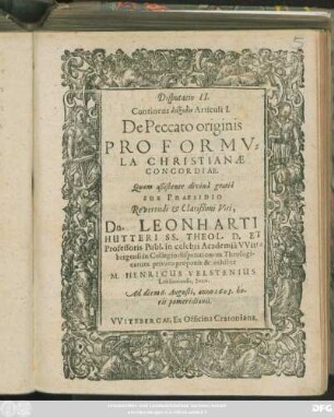 Disputatio II. Continens diexodon Articuli I. De Peccato originis Pro Formula Christianae Concordiae