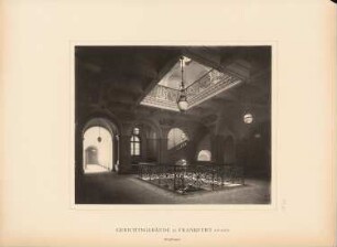 Gericht, Frankfurt/Main: Haupttreppe