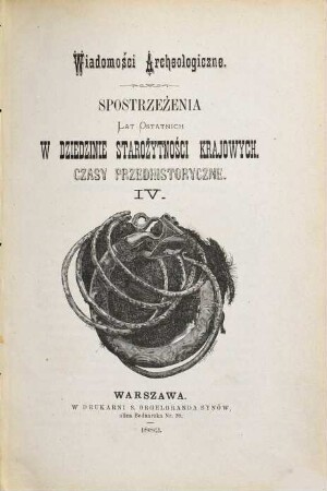 Wiadomości archeologiczne. 4, 4. 1882