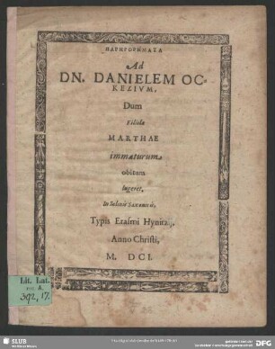 Parēgorēmata Ad Dn. Danielem Ockelivm, Dum Filiolae Marthae immaturum obitum lugeret