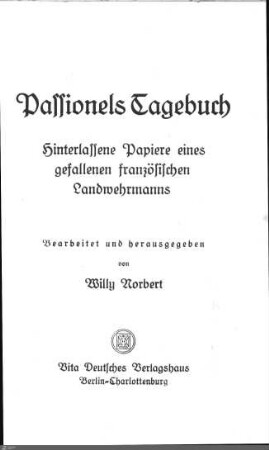 Passionels Tagebuch : hinterlassene Papiere eines gefallenen französischen Landwehrmanns