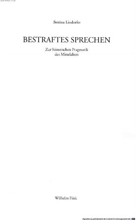 Bestraftes Sprechen : zur historischen Pragmatik des Mittelalters