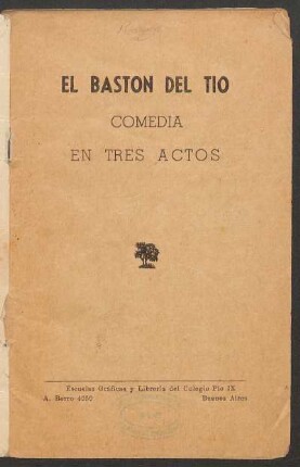 El bastón del tío : comedia en tres actos