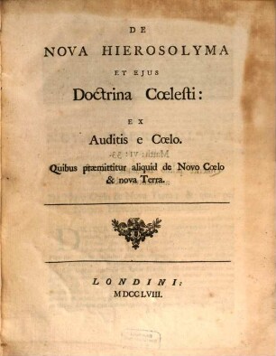 De nova Hierosolyma et eius doctrina coelesti ...