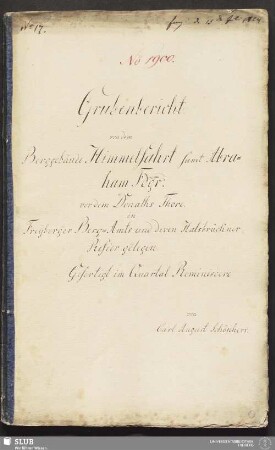 Grubenbericht von dem Berggebäude Himmelfahrt samt Abraham Fdgr: vor dem Donaths-Thore in Freyberger Berg-Amts und deren Halsbrückner Refier gelegen - 18.6561 4.