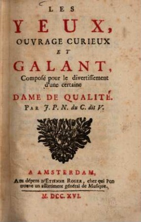Les Yeux : ouvrage curieux et galant