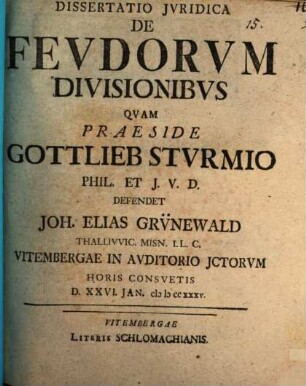 Diss. ... de feudorum divisionibus