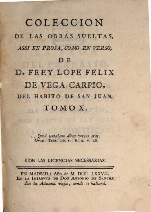 Coleccion De Las Obras Sueltas Assi En Prosa, Como En Verso, De D. Frey Lope Felix De Vega Carpio, Del Habito De San Juan. 10