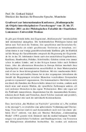 Grußwort zur Internationalen Konferenz „Mediensprache als Objekt interdisziplinärer Forschungen“ vom 25. bis 27. Oktober 2001 an der Philologischen Fakultät der Staatlichen Lomonosov-Universität Moskau