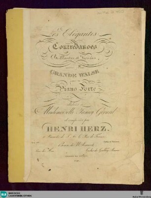 Les élégantes : Contredanses brillantes et variés; suivies d'une grande walse pour le piano forte; op. 49