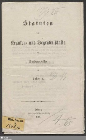 Statuten der Kranken- und Begräbnißkasse der Barbiergehülfen zu Leipzig