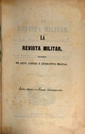 La revista militar : periódico de arte, ciencia y literatura militar. 14. 1854