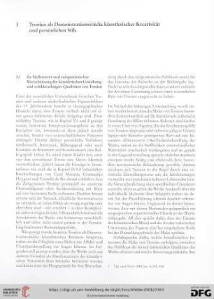 3. Tronien als Demonstrationsstücke künstlerischer Kreativität und persönlichen Stils