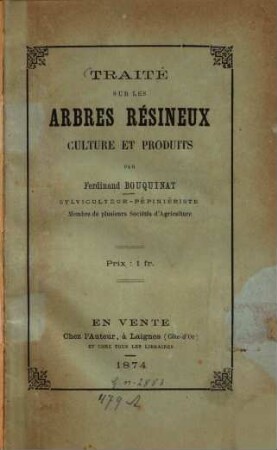 Traité sur les arbres résineux, Culture et produits : [Umschlagtitel.]