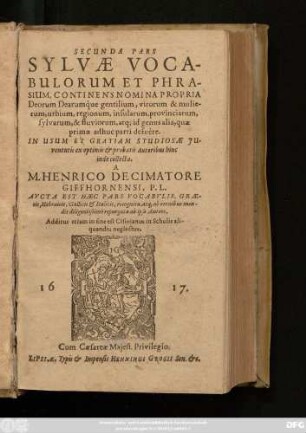 2: Sylvae Vocabulorum Et Phrasium : Cum Solutae tum ligatae Orationis ex optimis & probatis Latinae, Graecae, Hebraicae & Gallicae Linguae Autoribus