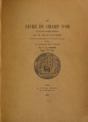 Le livre du Champ d'or et autres poèmes inédits