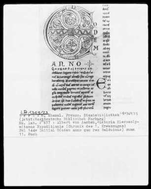 Albert von Aachen, Historia Expeditionis Hierosolymitanae (Chronik des ersten Kreuzzuges) — Initiale E (odem anno quo rex Balduinus), Folio 144 verso