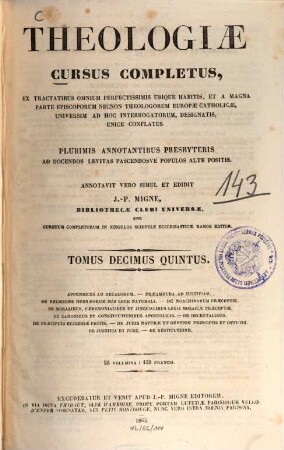 Theologiae cursus completus : Ex tractatibus omnium perfectissimis ubique habitis, et a magna parte episcoporum necnon theologorum europae catholicae, universim ad hoc interrogatorum, designatis, unicè conflatus ..., 15. Appendices ad decalogum ...