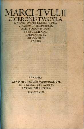 Marci Tvllii Ciceronis Tvscvlanarvm Qvaest. Libri Qvinqve