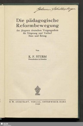 Die pädagogische Reformbewegung der jüngsten deutschen Vergangenheit, ihr Ursprung und Verlauf, Sinn und Ertrag