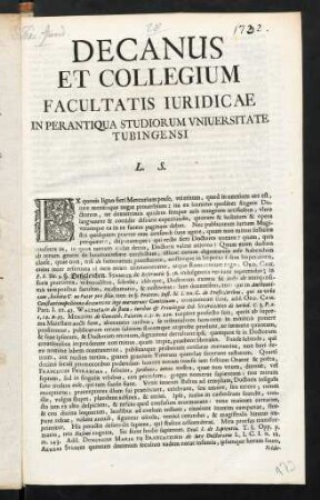 Decanus Et Collegium Facultatis Iuridicae In Perantiqua Studiorum Vniuersitate Tubingensi L. S.