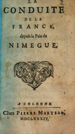 La conduite de la France depuis la Nimegue