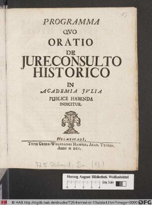 Programma Quo Oratio De Iureconsulto Historico In Academia Iulia Publice Habenda Indicitur