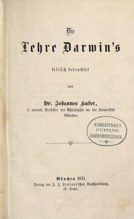 Die Lehre Darwin's kritisch betrachtet