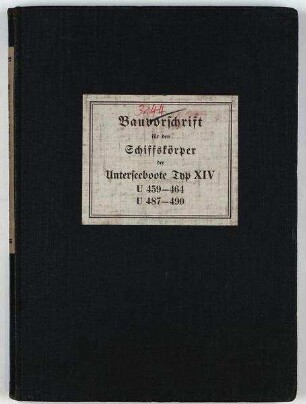 Bauvorschrift für den Schiffskörper der Unterseeboote Typ XIV