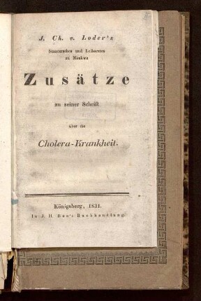 J. Ch. v. Loder's Zusätze zu seiner Schrift über die Cholera-Krankheit