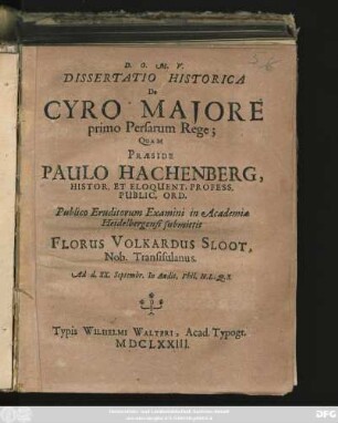 Dissertatio Historica De Cyro Maiore primo Persarum Rege