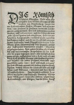 Die Römisch Keyserlich Mayestat/ Unser aller Genedigister Herr/ Wöllen Marggraff Allbrechten von Brandenburg ...