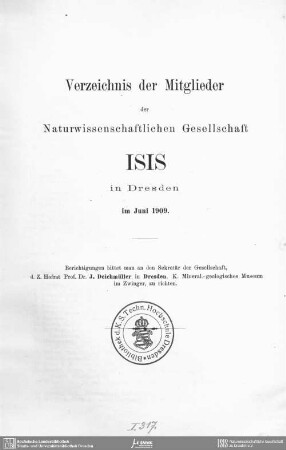 Verzeichnis der Mitglieder der Naturwissenschaftlichen Gesellschaft ISIS in Dresden im Juni 1909