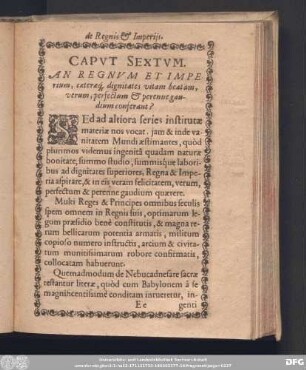Caput Sextum. An Regnum Et Imperium, caeteraq[ue], dignitates vitam beatam, verum, perfectum & perenne gaudium conferant?