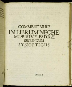 Commentarius In Librum Nechemiæ Sive Esdræ Secundum Synopticus.