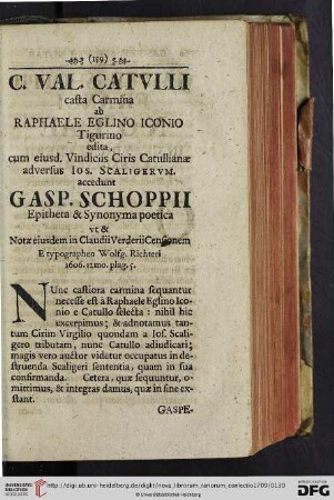 C. Val. Catulli casta Carmina ab Raphaele Eglino iconio Tigurino edita, cum eiusd. Vindiciis Ciris Catullianae adversus accedunt Gasp. Schoppii […]