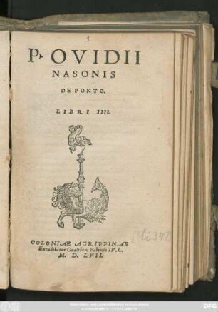 P. OVIDII || NASONIS || DE PONTO.|| LIBRI IIII.||