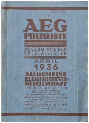 AEG Preisliste. Auszug aus den Speziallisten April 1936 (Preisliste)