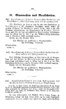Anerkennung höherer Unterrichts-Anstalten als Gymnasien und Progymnasien : [III. Gymnasien und Realschulen]