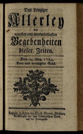 Den 14. Aug. 1764. Drey und dreyßigstes Stück.