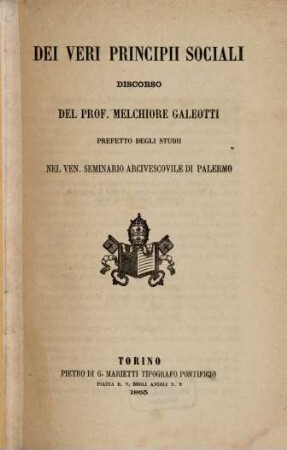 Dei veri principii sociali : discorso
